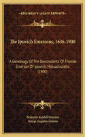 Ipswich Emersons, 1636-1900