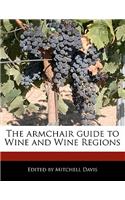 The Armchair Guide to Wine and Wine Regions