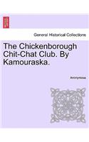 The Chickenborough Chit-Chat Club. by Kamouraska.: (English)