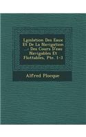 L�gislation Des Eaux Et De La Navigation ...