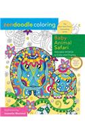 Zendoodle Coloring: Baby Animal Safari: Adorable Wildlife to Color and Display