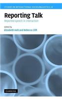 Reporting Talk: Reported Speech in Interaction. Studies in Interactional Sociolinguistics, Volume 24.
