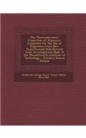 The Thermodynamic Properties of Ammonia: Computed for the Use of Engineers from New Experimental Data Derived from Investigations Made at the Massachusetts Institute of Technology: Computed for the Use of Engineers from New Experimental Data Derived from Investigations Made at the Massachusetts Institute of Technology