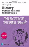 Pearson REVISE Edexcel GCSE History Weimar and Nazi Germany, 1918-1939 Practice Paper Plus: (Pearson Revise)