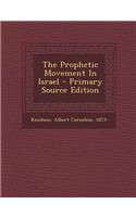 The Prophetic Movement in Israel