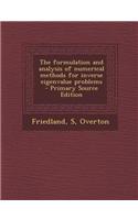 The Formulation and Analysis of Numerical Methods for Inverse Eigenvalue Problems
