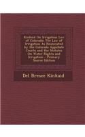 Kinkaid on Irrigation Law of Colorado