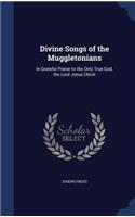 Divine Songs of the Muggletonians: (English)