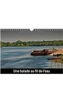 Une Balade Au Fil De L'eau 2017: Promenade Au GRE Des Rivieres.(Calvendo Places)