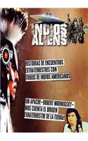 Indios nativos americanos, extraterrestres y ovnis