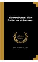 Development of the English Law of Conspiracy