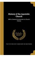 History of the Apostolic Church