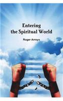 Entering the Spiritual World