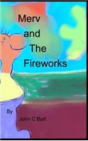 Merv and The Fireworks