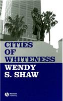 Cities of Whiteness