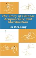 Story of Chinese Acupuncture and Moxibustion