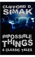 Impossible Things