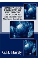 Some Famous Problems of the Theory of Numbers and in particular Waring's Problem