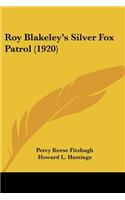 Roy Blakeley's Silver Fox Patrol (1920)