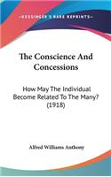 The Conscience And Concessions