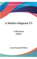 A Modern Magician V3: A Romance (1887)