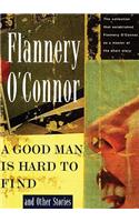 A Good Man Is Hard to Find and Other Stories: And Other Stories