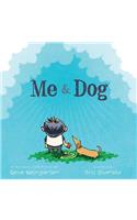 Me & Dog