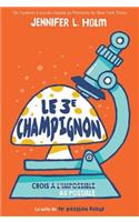 Le 3e Champignon