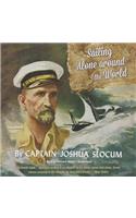 Sailing Alone Around the World Lib/E