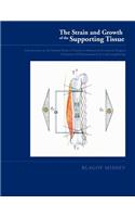 Strain and Growth of the Supporting Tissues: Contributions on the Method Strain of Tension as Mechanical Stimulus by Surgical Correction of Deformations or by Limb Lengthening(English)