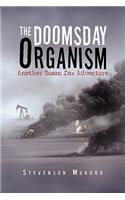 The Doomsday Organism