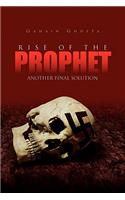 Rise of the Prophet: Another Final Solution