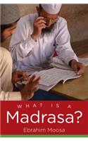 What Is a Madrasa?