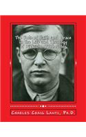Role of Faith and Grace in the Life and Theology of Dietrich Bonhoeffer