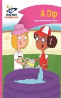 Reading Planet - A Dip - Pink a: Comet Street Kids