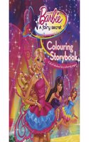 Barbie  A Fairy Secret Colouring Storybook
