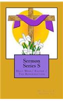 Sermon Series S