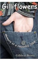 Gilliflowers - Bonds of Affection - Memoirs of a Houseboy 2008