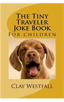 Tiny Traveler Joke Book