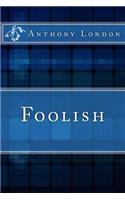 Foolish