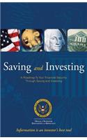 Saving and Investing - A Roadmap To Your Financial Security Through Saving and Investing