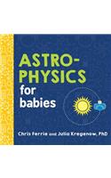 Astrophysics for Babies