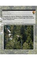 Evaluation of a Survey Method for Estimating and Monitoring the Number of Active Bald Eagle Nests in Kenai Fjords National Park