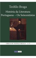 História da Literatura Portuguesa - Os Seiscentistas