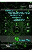 Mobile Telecommunications Protocols for Data Networks: (English)