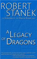A Legacy of Dragons (Book #2 in the Guardians of the Dragon Realms)