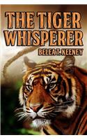 The Tiger Whisperer
