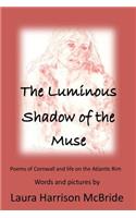 Luminous Shadow of the Muse