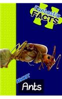 Fantastic Facts about Ants: Illustrated Fun Learning for Kids