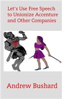 Let's Use Free Speech to Unionize Accenture and Other Companies